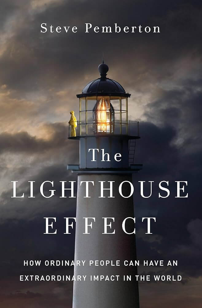 Image depicts the cover of The Lighthouse Effect by Steve Pemberton. A lighthouse is in front of a stormy sky.